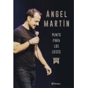 Angel Martin. Punto para los locos