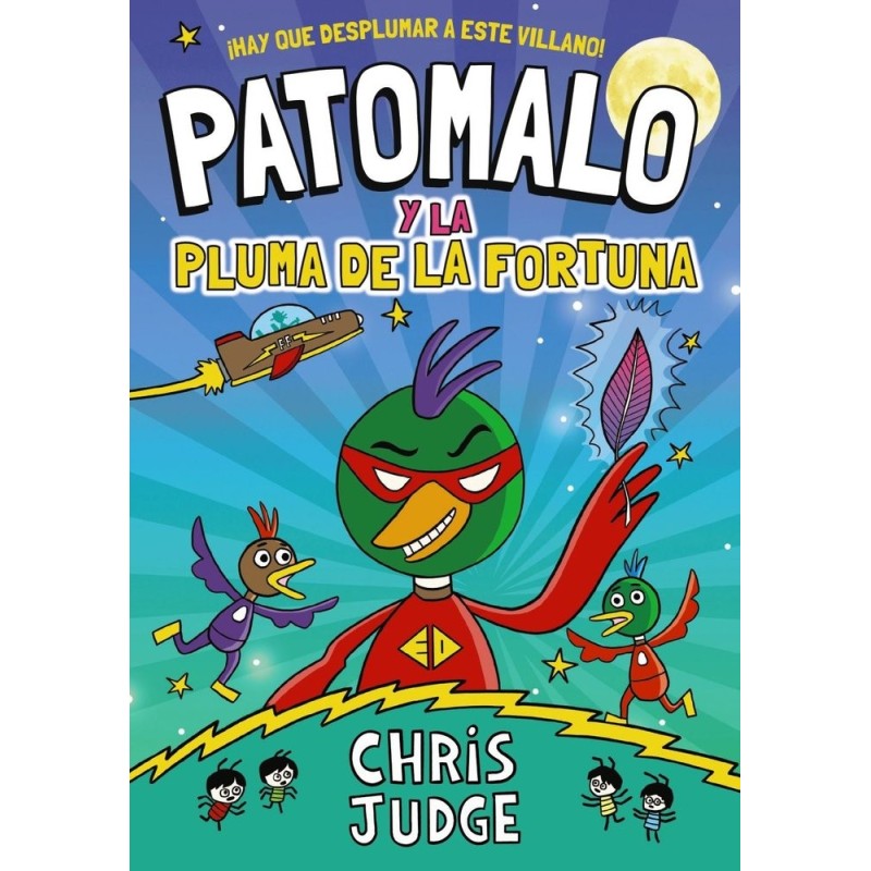 Patomalo y la pluma de la fortuna