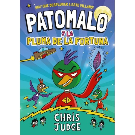 Patomalo y la pluma de la fortuna