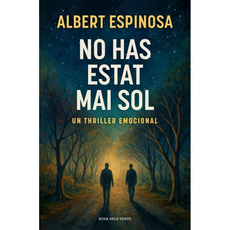 No has estat mai sol