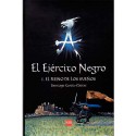 El Ejército Negro I: El Reino de los Sueños