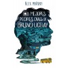 Los mejores peores dias de Bruno Ucelay