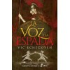 La voz y la espada