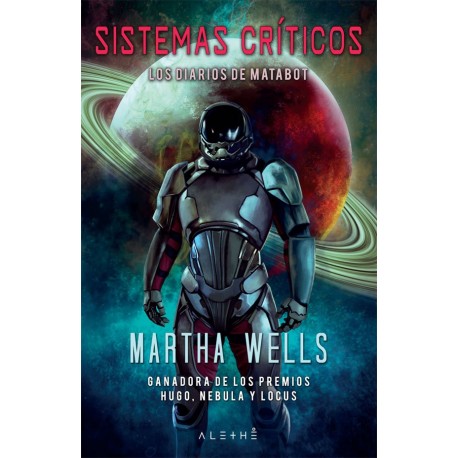 Los diarios de Matabot: Sistemas criticos