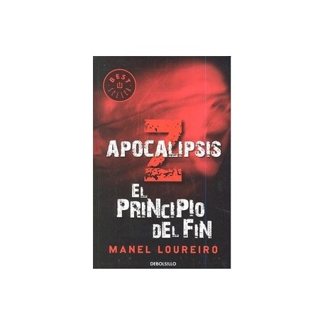 Apocalipsis Z: El principio del fin