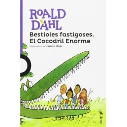 Bestioles fastigoses. El cocodril Enorme