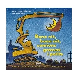 Bona nit, bona nit, camions grossos i petits