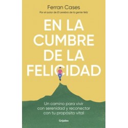 Felices: La Felicidad a tu Manera