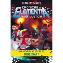 Crónicas de Elementia I: Misión Justicia