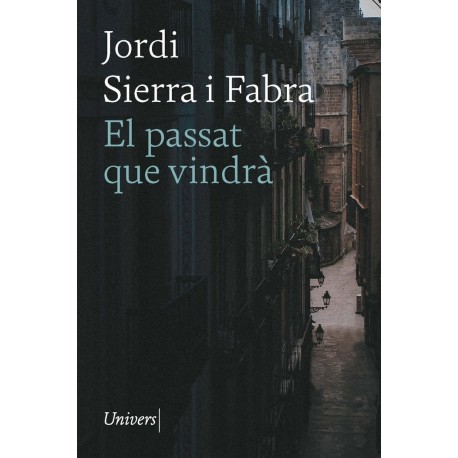 El passat que vindrà